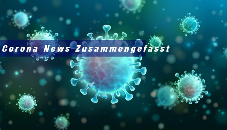 corona news zusammengefasst