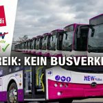 Bus NEW Streik